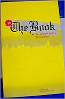 The Book: An Actor's Guide to Chicago, 7th Edition 1892296071 Book Cover