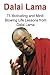 Dalai Lama: 75 Motivating and Mind-Blowing Life Lessons from Dalai Lama: Dalai Lama, Dalai Lama Book, Dalai Lama Words, Dalai Lama Lessons, Dalai Lama Motivation