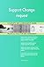 Produktbild Support Change request All-Inclusive Self-Assessment - More than 700 Success Criteria, Instant Visual Insights, Comprehensive Spreadsheet Dashboard, Auto-Prioritized for Quick Results