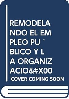 REMODELANDO EL EMPLEO PÚBLI...