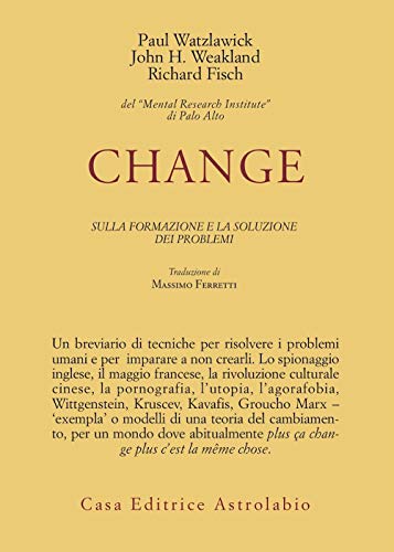 Editore: Astrolabio Ubaldini Change: la formazione e la soluzione dei problemi