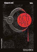 La bête à pile 2897743549 Book Cover