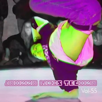 Johnno likes Techno, Vol. 55