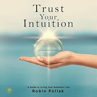 Trust Your Intuition Audiolibro Por Robin Pollak arte de portada