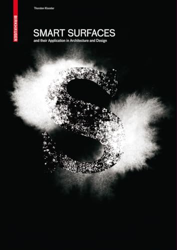 Smart Surfaces and their Application in Architecture and Design