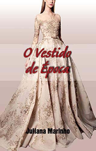 O Vestido de Época