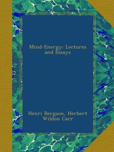 Mind-Energy: Lectures and Essays
