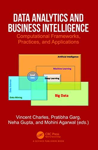 Data Analytics and Business Intelligence: Computational Frameworks, Practices, and Applications view 2