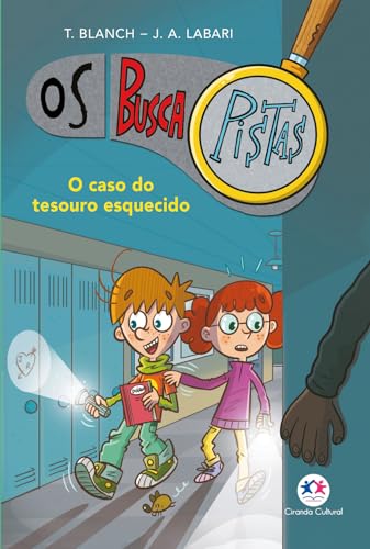 Os Buscapistas - O caso do tesouro esquecido - Livro 9