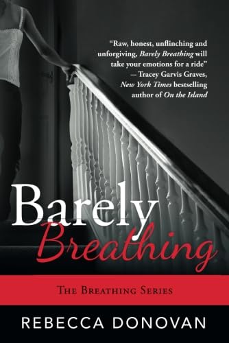 Barely Breathing Paperback – June 18, 2013