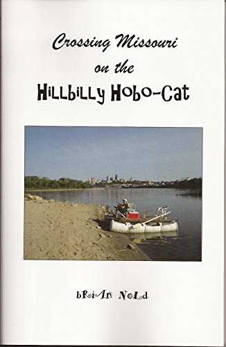 Crossing Missouri on the Hillbilly Hobo-Cat