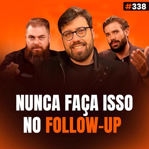 Erros que Travam sua Prospecção e Fazem o Lead Te Ignorar! feat Guilherme Canassa