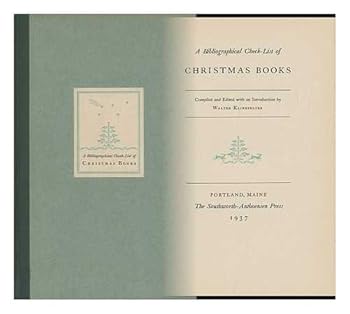 Hardcover A BIBLIOGRAPHICAL CHECK- LIST Of CHRISTMAS BOOKS. Book