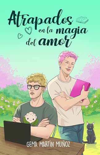 Atrapados en la magia del amor: Comedia romántica LGBT (Oxímoron nº 1)