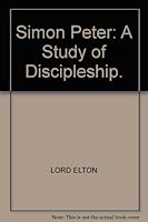Simon Peter: A Study of Discipleship. B0000CMLFG Book Cover