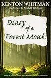 Diary of a Forest Monk: based...