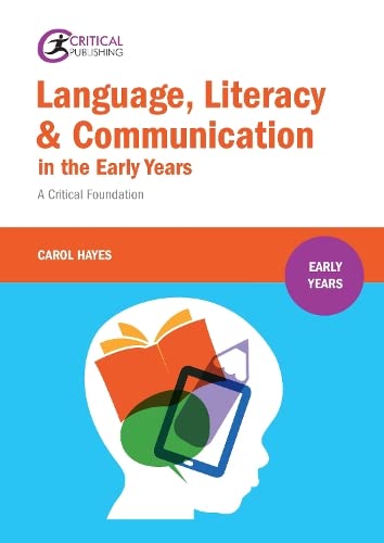 Buy Language, Literacy and Communication in the Early Years:: A critical foundation — BookShops.in