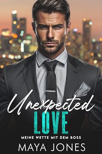 Unexpected Love: Meine Wette...