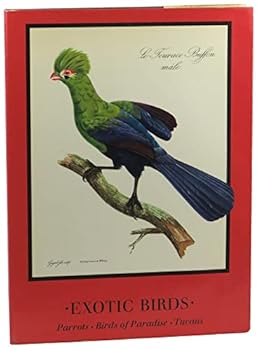Exotic Birds: Parrots, Birds of Paradise, Toucans [Tucans]