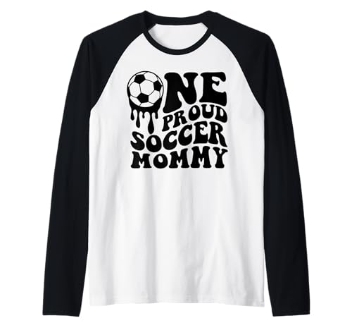 Orgulloso Fútbol Mamá Madre Mamá Mamá Pelota De Fútbol Goteo Camiseta Manga Raglan