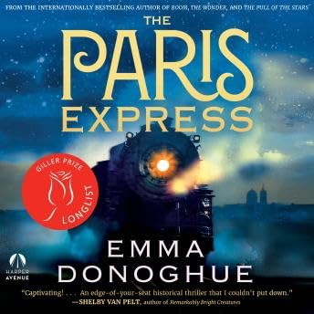 Paris Express: A Novel - Emma Donoghue
