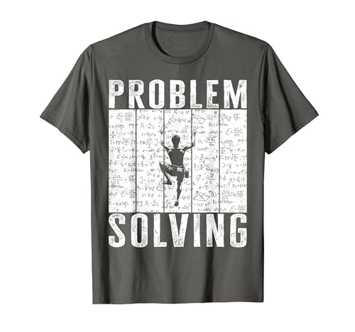 Problem Solving Math Bouldering Climber Rock Climbing T-Shirt