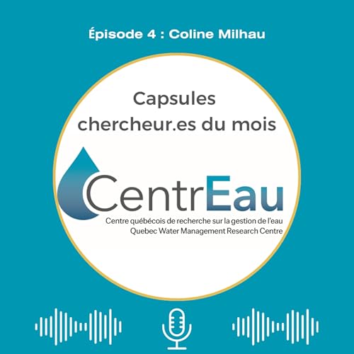 Capsule CentrEau - Coline Milhau