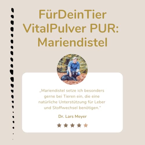 Für Dein Tier VitalPulver Pur | 100% Mariendistel als Pulver (1 x 200 g) | 80% Silymarin, hohe Reinheit und Qualität | speziell für Hunde, Katzen und Pferde | Unterstützt Leberfunktion und Entgiftung