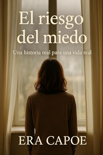 El riesgo del miedo