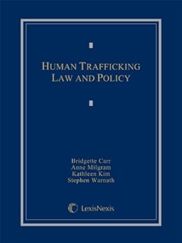 Hardcover Human Trafficking Law and Policy Book