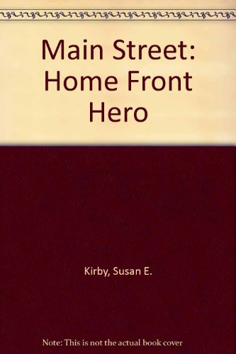 Home Front Hero (By: Susan Kirby)