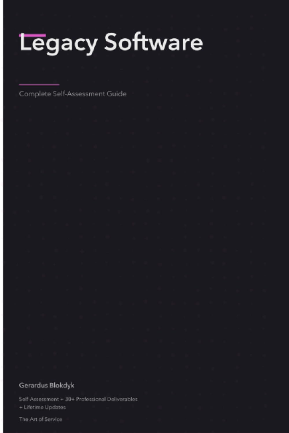 Legacy Software A Complete Guide - 2020 Edition