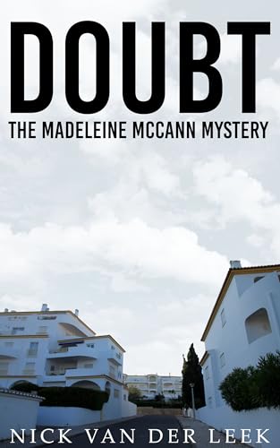 DOUBT: The Madeleine McCann Mystery (Gone Girl Book 1)