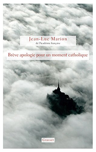 Brève apologie pour un moment catholique Gratuit
