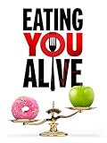 Eating You Alive