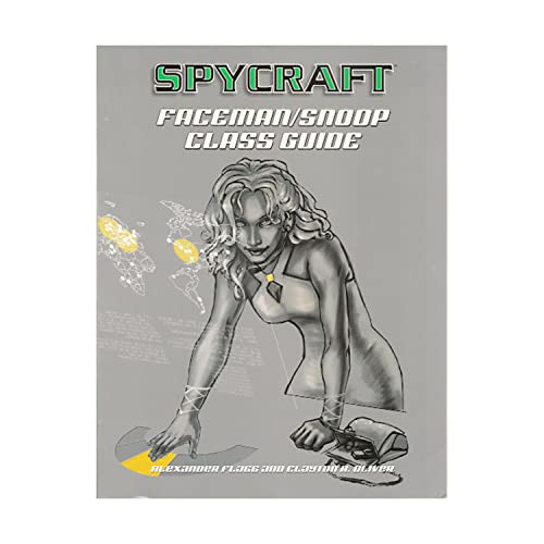 Spycraft: Faceman, Snoop Class Guide (Spycraft D20)