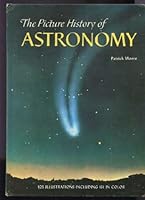 The Picture History Of Astronomy B0007DZ8FW Book Cover