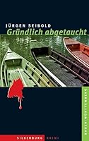 Gründlich abgetaucht 3842511876 Book Cover