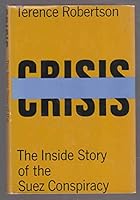 Crisis: the inside story of the Suez conspiracy B0007J2ZTI Book Cover