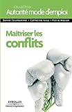  Maîtriser les conflits