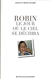 Robin, le jour où le ciel se déchira