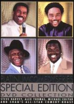 Platinum Comedy Series: Steve Harvey/Alex Thomas/Michael Colyar/Shaq's All-Star Comedy Roast Platinum Comedy Series: Steve Harvey/Alex Thomas/Michael Colyar/Shaq's All-Star Comedy Roast