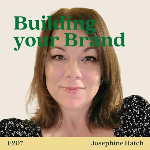 Foresight vs. Fads: Building a Brand That Lasts with Josephine Hatch Podcast Por  arte de portada