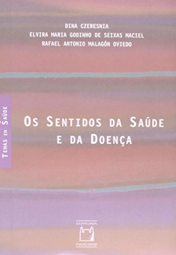 Os sentidos da saúde e da doença