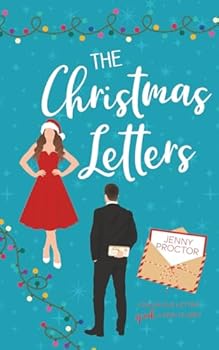 The Christmas Letters: A Sweet Holiday Romantic Comedy