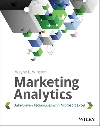 11 Best Digital Marketing Analytics Tools in 2026 8 Marketing Analytics: Data-Driven Techniques with Microsoft Excel