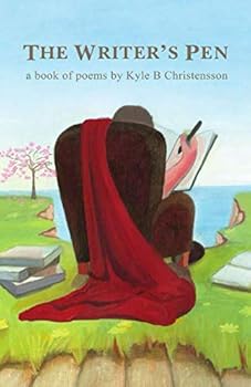 The Writer's Pen: A Book of Poems