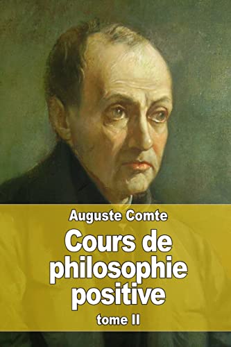 Cours de philosophie positive: tome II [French] 1515376060 Book Cover