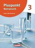  Pluspunkt Mathematik - Baden-Württemberg - Neubearbeitung - Band 3: Schulbuch