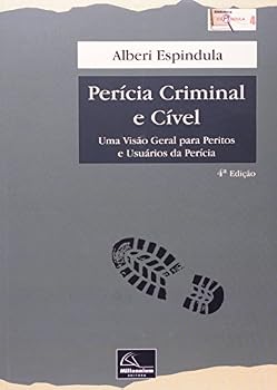 Paperback Pericia Criminal e Civel: Uma Visao Geral Para Peritos e Usuarios da Pericia [Portuguese_Brazilian] Book